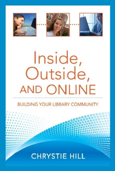 Buy Inside, Outside, and Online (English, Chrystie Hill) Online at Best Price - BookBajar