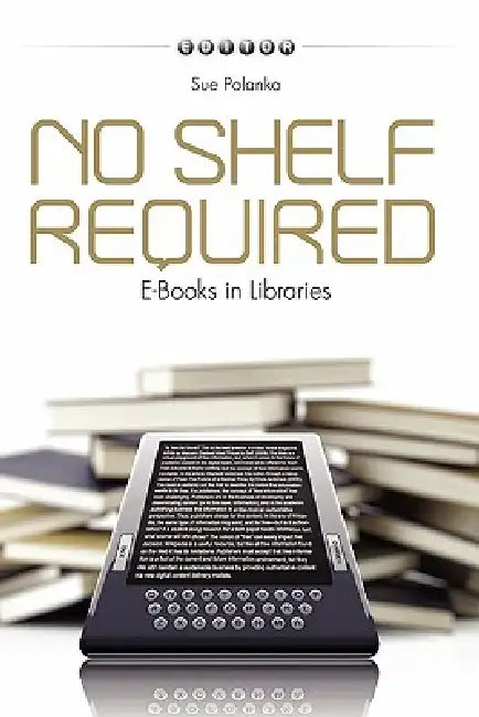 Buy No Shelf Required (English, Sue Polanka) Online at Best Price - BookBajar