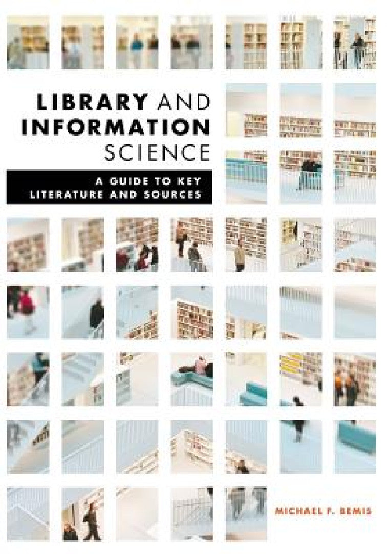 Buy Library and Information Science (English, Michael Bemis) Online at Best Price - BookBajar