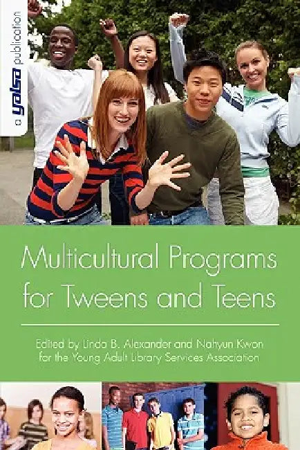 Buy Multicultural Programs for Tweens and Teens (English, Linda B. Alexander | Nahyun Kwon) Online at Best Price - BookBajar