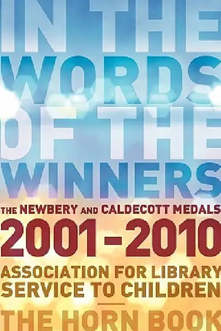 Buy In the Words of the Winners (English, Association for Library Service to Child | The Horn Book) Online at Best Price - BookBajar