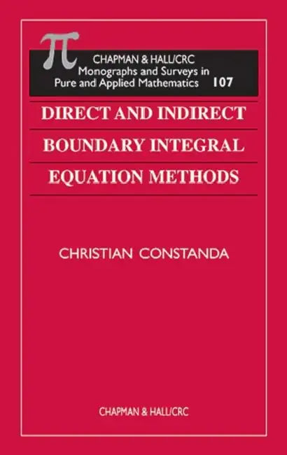 Direct and Indirect Boundary Integral Equation Methods (English, Christian Constanda) - Image 1 - BookBajar