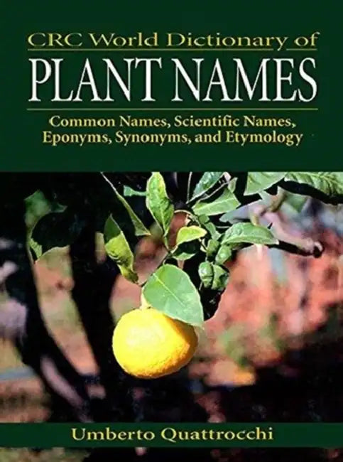 Buy CRC World Dictionary of Plant Names (English, Quattrocchi Umberto) Online at Best Price - BookBajar