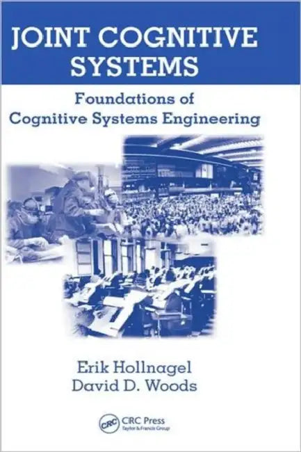 Buy Joint Cognitive Systems (English, Erik Hollnagel) Online at Best Price - BookBajar