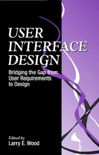 Buy User Interface Design (English, Larry E. Wood) Online at Best Price - BookBajar