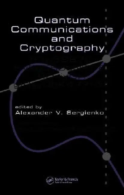 Buy Quantum Communications and Cryptography (English, Alexander V. Sergienko) Online at Best Price - BookBajar