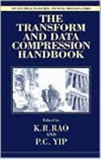 The Transform and Data Compression Handbook (English, Kamisetty Ramam Rao | Patrick C. Yip) - Image 1 - BookBajar