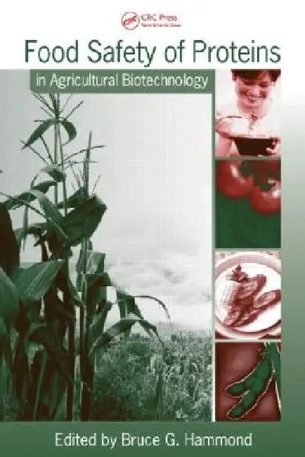 Buy Food Safety of Proteins in Agricultural Biotechnology (English, Bruce G. Hammond) Online at Best Price - BookBajar