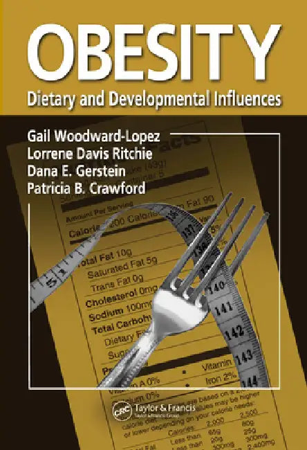 Buy Obesity (English, Gail Woodward-Lopez | Lorrene Davis Ritchie | Dana E. Gerstein) Online at Best Price - BookBajar