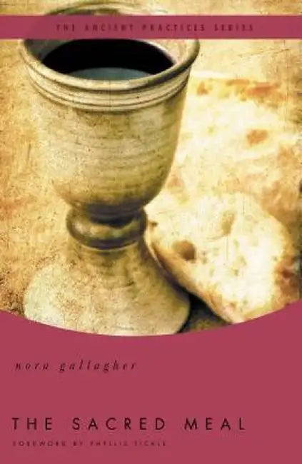 The Sacred Meal (English, Nora Gallagher) - Image 1 - BookBajar