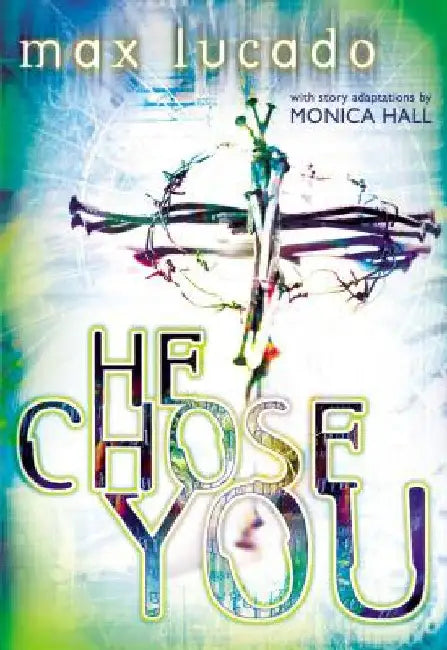 Buy He Chose You (English, Max Lucado) Online at Best Price - BookBajar