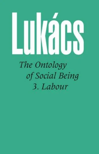 Ontology of Social Being Vol. 3 (English, Georg Lukacs) - Image 1 - BookBajar