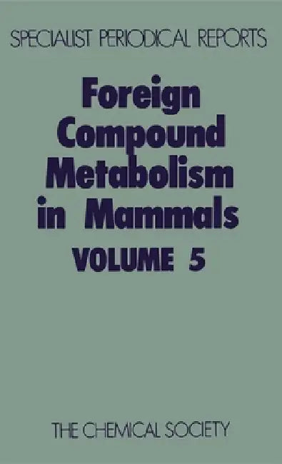 Buy Foreign Compound Metabolism in Mammals (English, D. E. Hathway) Online at Best Price - BookBajar
