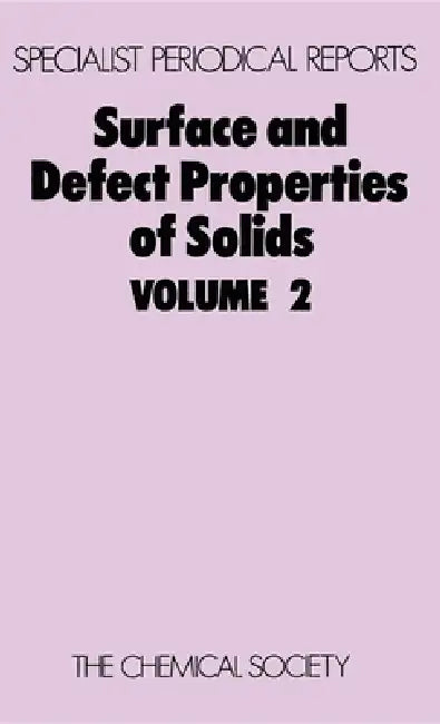 Buy Surface and Defect Properties of Solids (English, M. W. Roberts | John M. Thomas) Online at Best Price - BookBajar