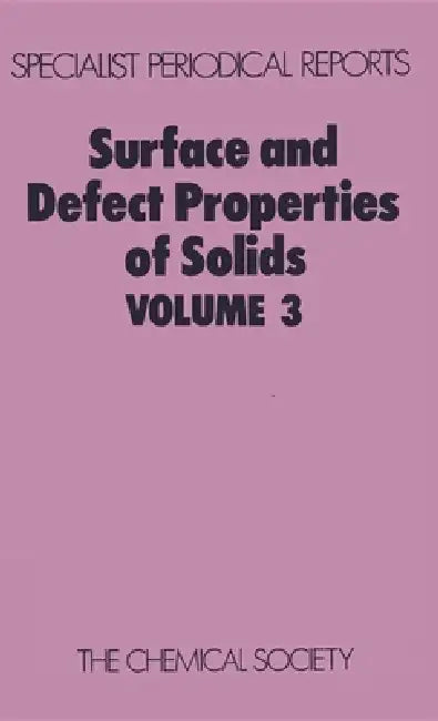 Buy Surface and Defect Properties of Solids (English, M. W. Roberts | John M. Thomas) Online at Best Price - BookBajar