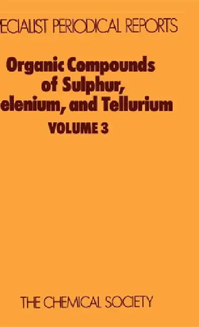 Buy Organic Compounds of Sulphur, Selenium, and Tellurium (English, D. H. Reid) Online at Best Price - BookBajar
