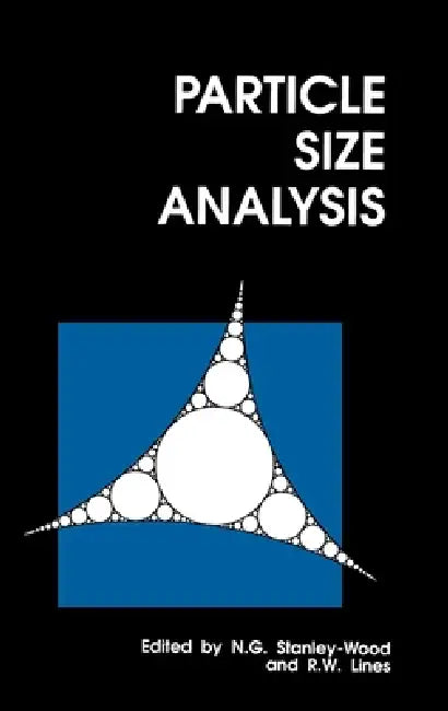 Buy Particle Size Analysis (English, N. G. Stanley-Wood | R. W. Lines) Online at Best Price - BookBajar