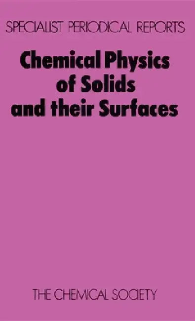 Buy Chemical Physics of Solids and Their Surfaces (English, M. W. Roberts | John M. Thomas) Online at Best Price - BookBajar