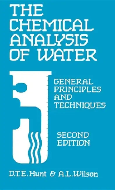 Buy Chemical Analysis of Water (English, D. T. E. Hunt | A. Wilson) Online at Best Price - BookBajar