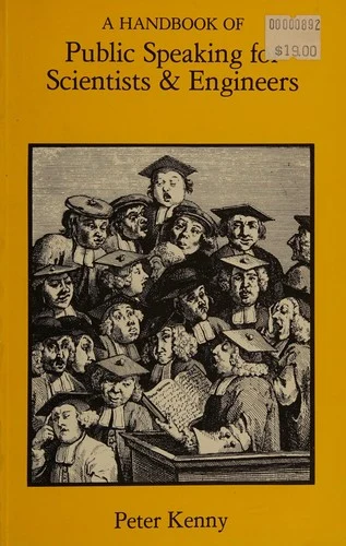 Buy A Handbook of Public Speaking for Scientists and Engineers (English, Peter Kenny) Online at Best Price - BookBajar
