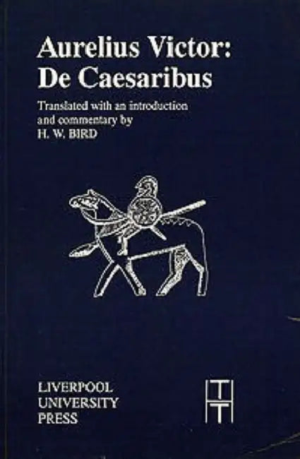 Buy Aurelius Victor (English, Aurelius Victor | H. W. Bird | H. W. Bird) Online at Best Price - BookBajar