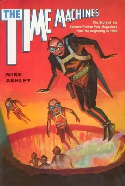 Buy The Time Machines (English, Mike Ashley) Online at Best Price - BookBajar