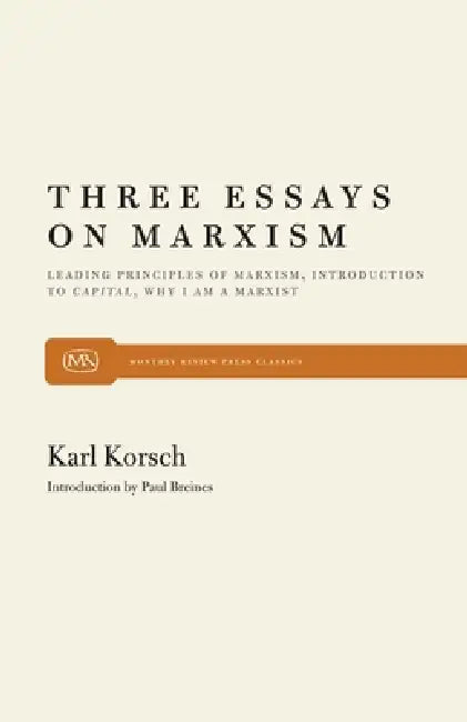 Buy Three Essays on Marxism (English, Karl Korsch) Online at Best Price - BookBajar
