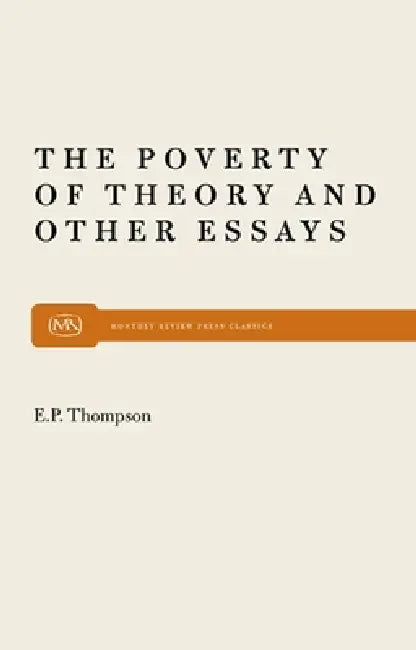 Buy Poverty of Theory (English, E. P. P. Thompson) Online at Best Price - BookBajar