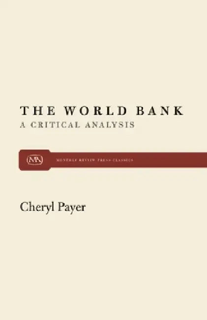 Buy World Bank (English, Cheryl Payer) Online at Best Price - BookBajar
