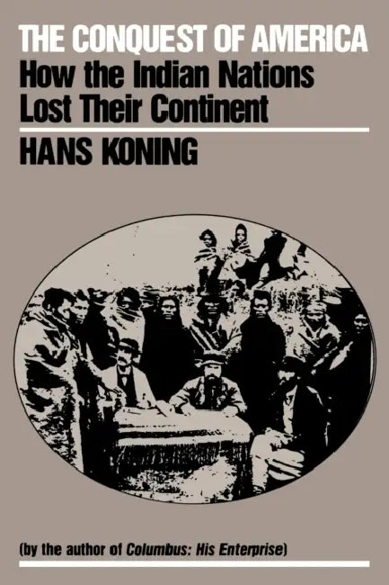 Buy Conquest of America (English, Hans Koning) Online at Best Price - BookBajar