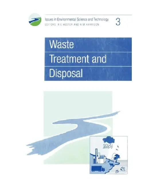 Buy Waste Treatment and Disposal (English, R. E. Hester | R. M. Harrison) Online at Best Price - BookBajar