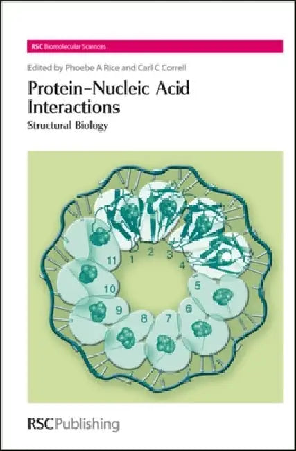 Buy Protein-Nucleic Acid Interactions (English, Phoebe A. Rice | Carl C. Correll) Online at Best Price - BookBajar