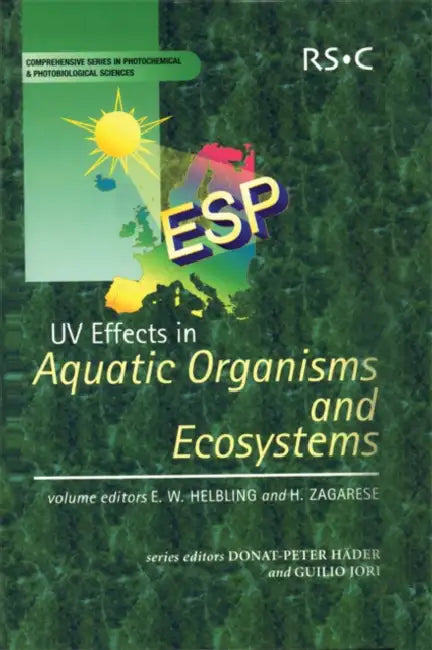 Buy UV Effects in Aquatic Organisms and Ecosystems (English, E. Walter Helbling | Horacio Zagarese) Online at Best Price - BookBajar