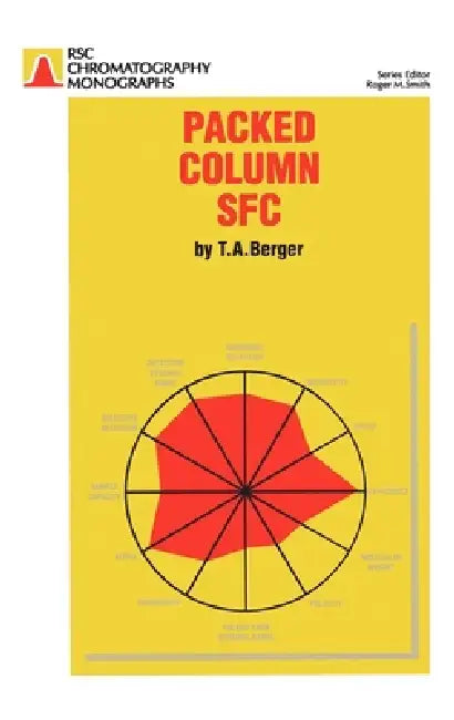 Buy Packed Column Sfc (English, T. A. Berger | Roger M. Smith) Online at Best Price - BookBajar