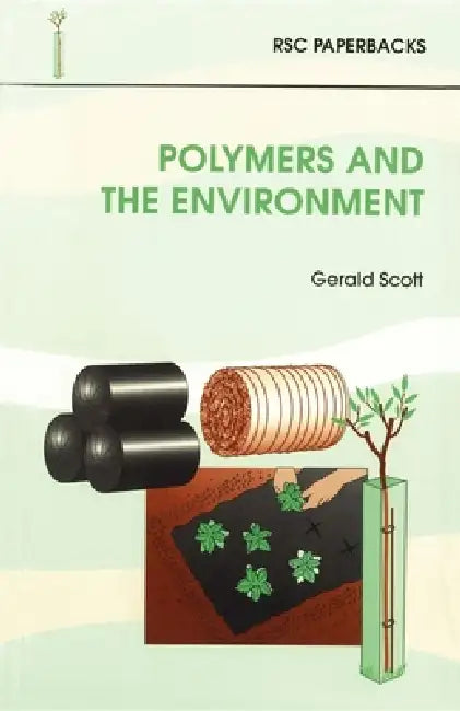 Buy Polymers and the Environment (English, G. Scott) Online at Best Price - BookBajar