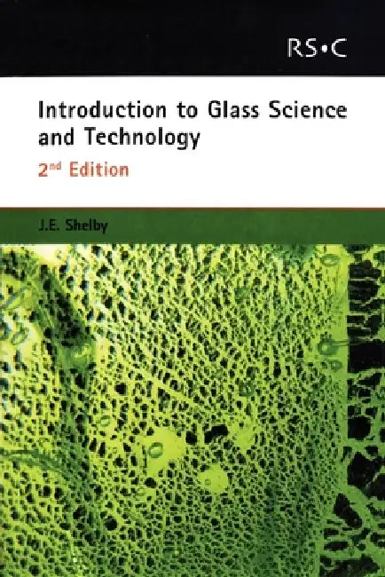 Introduction to Glass Science and Technology (English, James E. Shelby) - Image 1 - BookBajar