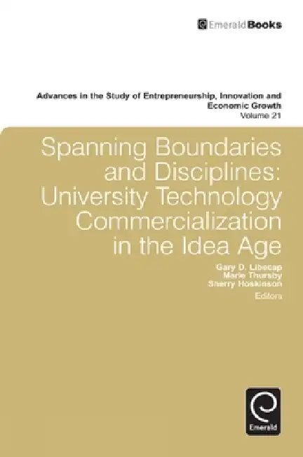 Buy Spanning Boundaries and Disciplines (English, Marie Thursby | Sherry Hoskinson | Gary D. Libecap) Online at Best Price - BookBajar