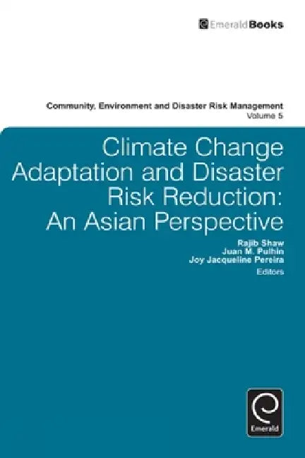 Buy Climate Change Adaptation and Disaster Risk Reduction (English, Juan Pulhin | Joy Pereira | Rajib Shaw) Online at Best Price - BookBajar