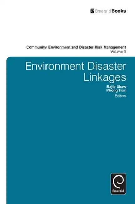 Buy Environment Disaster Linkages (English, Phong Tran | Rajib Shaw) Online at Best Price - BookBajar