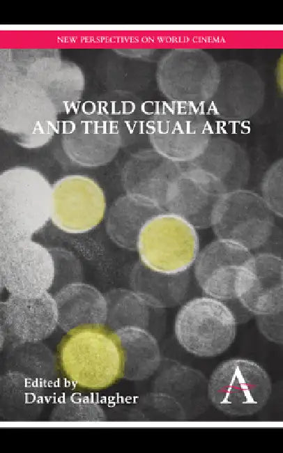 Buy World Cinema and the Visual Arts (English, David Gallagher) Online at Best Price - BookBajar