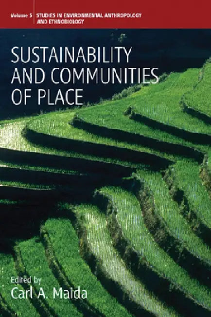 Buy Sustainability and Communities of Place (English, Carl a. Maida) Online at Best Price - BookBajar