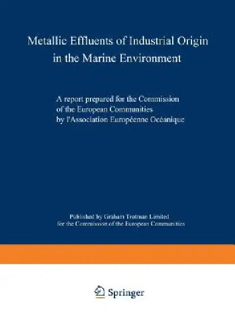 Metallic Effluents of Industrial Origin in the Marine Environment (English, Kenneth A. Loparo) - Image 1 - BookBajar