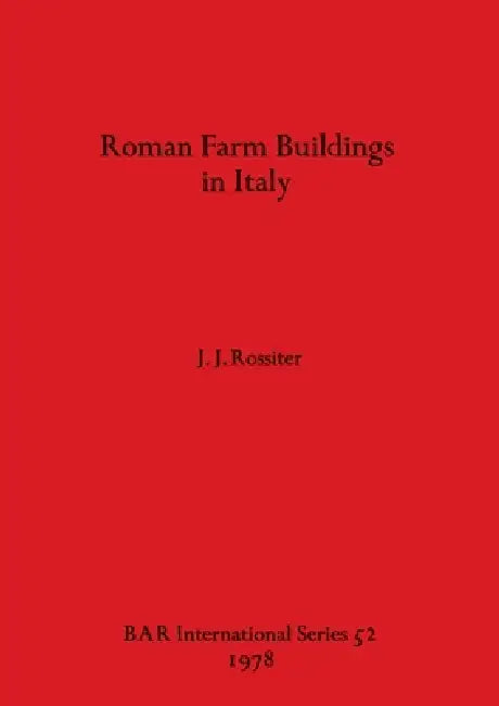Roman Farm Buildings in Italy (English, J. J. Rossiter) - Image 1 - BookBajar