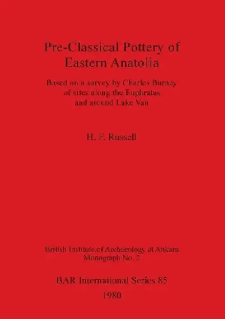 Pre-Classical Pottery of Eastern Anatolia (English, H. F. Russell) - Image 1 - BookBajar