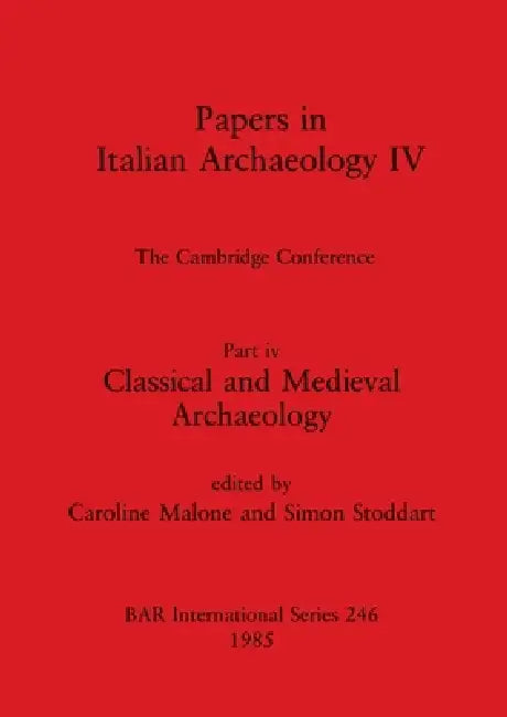Papers in Italian Archaeology IV (English, Caroline Malone | Simon Stoddart) - Image 1 - BookBajar