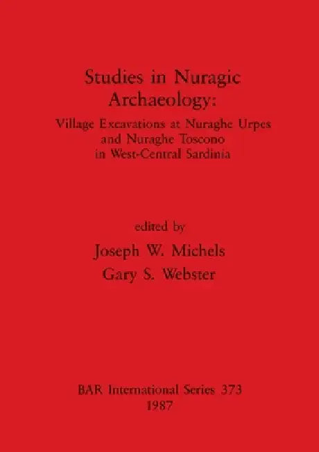 Studies in Nuragic Archaeology (English, Joseph W. Michels | Gary S. Webster) - Image 1 - BookBajar
