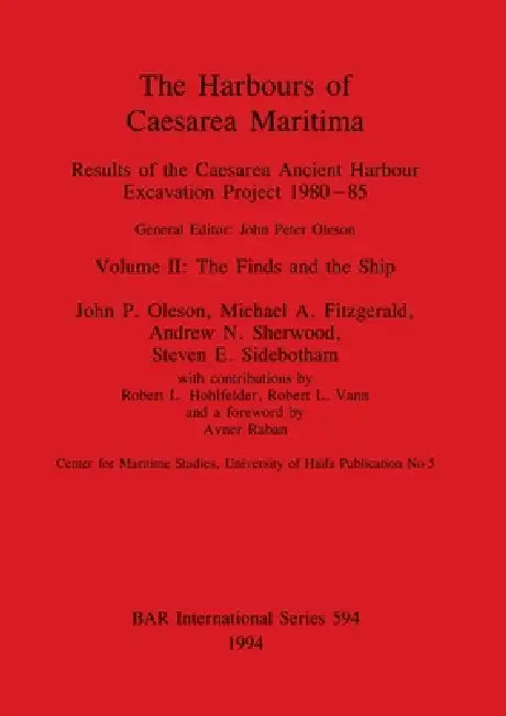 The Harbours of Caesarea Maritima (English, John P. Oleson | Michael A. Fitzgerald | Andrew N. Sherwood) - Image 1 - BookBajar