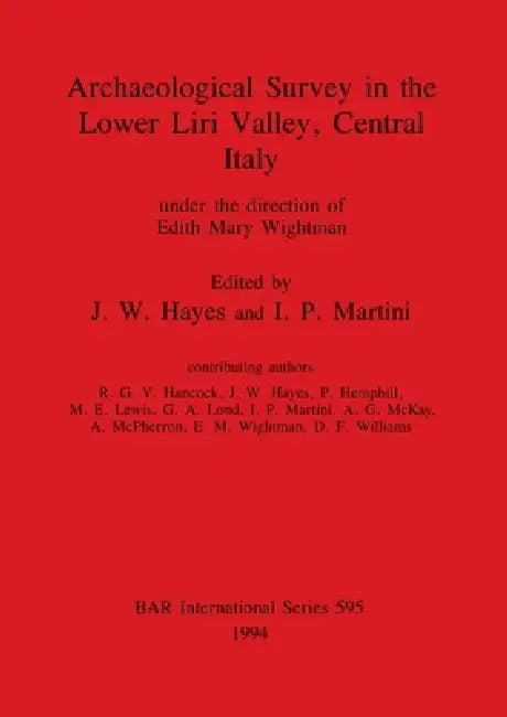 Archaeological Survey in the Lower Liri Valley, Central Italy (English, J. W. Hayes | I. P. Martini) - Image 1 - BookBajar