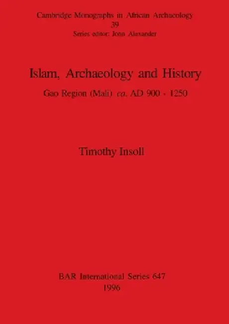 Buy Islam, Archaeology and History (English, Timothy Insoll) Online at Best Price - BookBajar