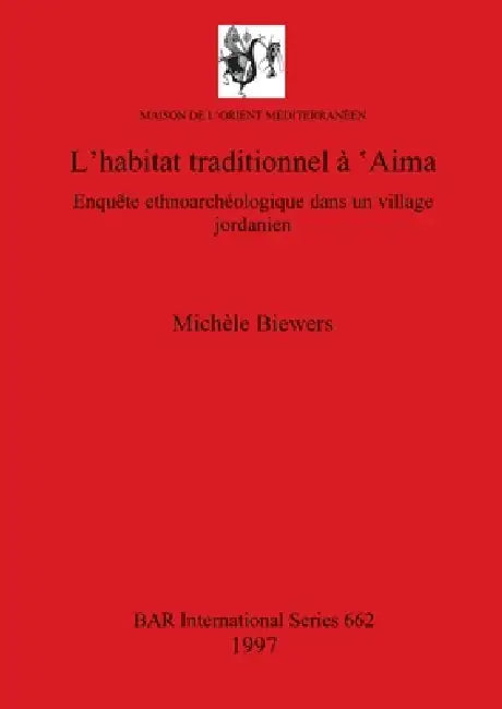 L'habitat traditionnel à 'Aima (English, Michèle Biewers) - Image 1 - BookBajar